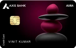 Axis Bank AURA Credit Card card